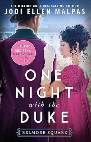 One Night with the Duke - The Sexy, Scandalous and Page-Turning New Regency Romance You Won't Be Able to Put Down!